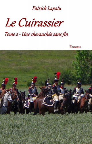 Le Cuirassier	- Tome 2 